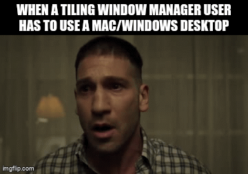 Scene of The Punisher where he is desperate having a nightmare, captioned "When a tiling window manager user has to use a MacOS/Windows desktop"